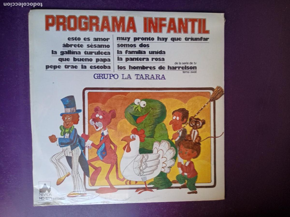 Discos de vinilo: Grupo La Tarara &ndash; Programa Infantil - LP NEVADA 1978 PRECINTADO -ABRETE SESAMO, GALLINA TURULECA, ET