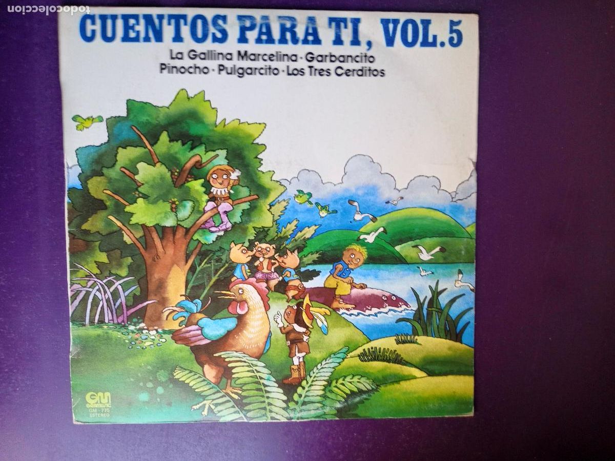 Discos de vinilo: CUENTOS PARA TI VOL 5 - LP GRAMUSIC 1978 - GARBANCITO, GALLINA MARCELINA, PINOCHO, ETC