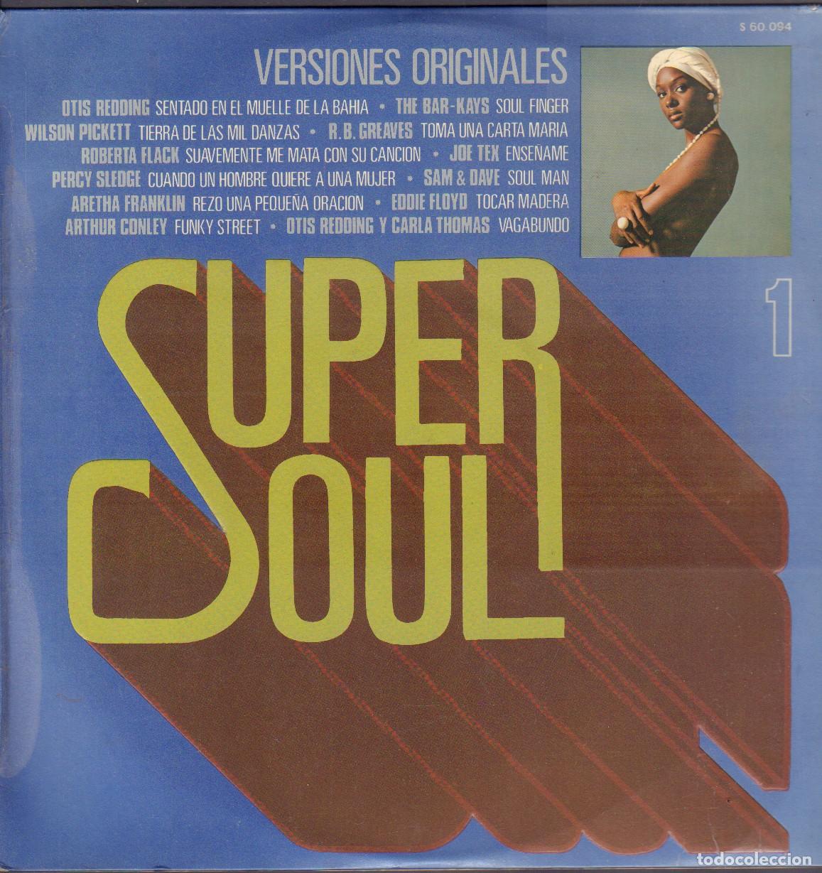 Discos de vinilo: SUPER SOUL 1 (VERSIONES ORIGINALES) - OTIS REDDING, WILSON PICKETT.../ LP ATLANTIC 1978 RF-26922