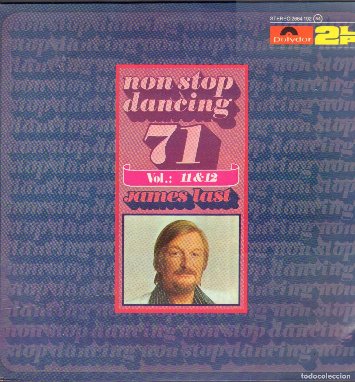 Discos de vinilo: JAMES LAST - NON STOP DANCING 71. VOL. 11 & 12 / YELLOW RIVER, LOLA.../ DOBLE LP POLYDOR RF-26928