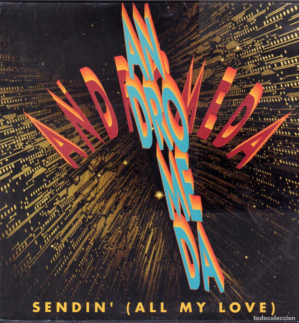 Discos de vinilo: ANDROMEDA - SENDIN' (ALL MY LOVE) / EXTENDER MIX, SUMMER MIX / MAXISINGLE BOY RECORDS RF-26935