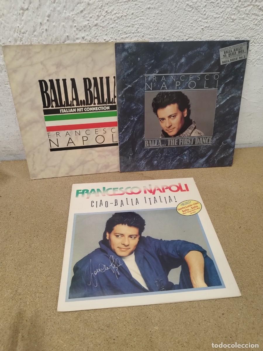Discos de vinilo: Lote Francesco Napoli 3 LPs Vinilo: Ciao-Balla Italia! + Balla The First Dance + Italian hit conect