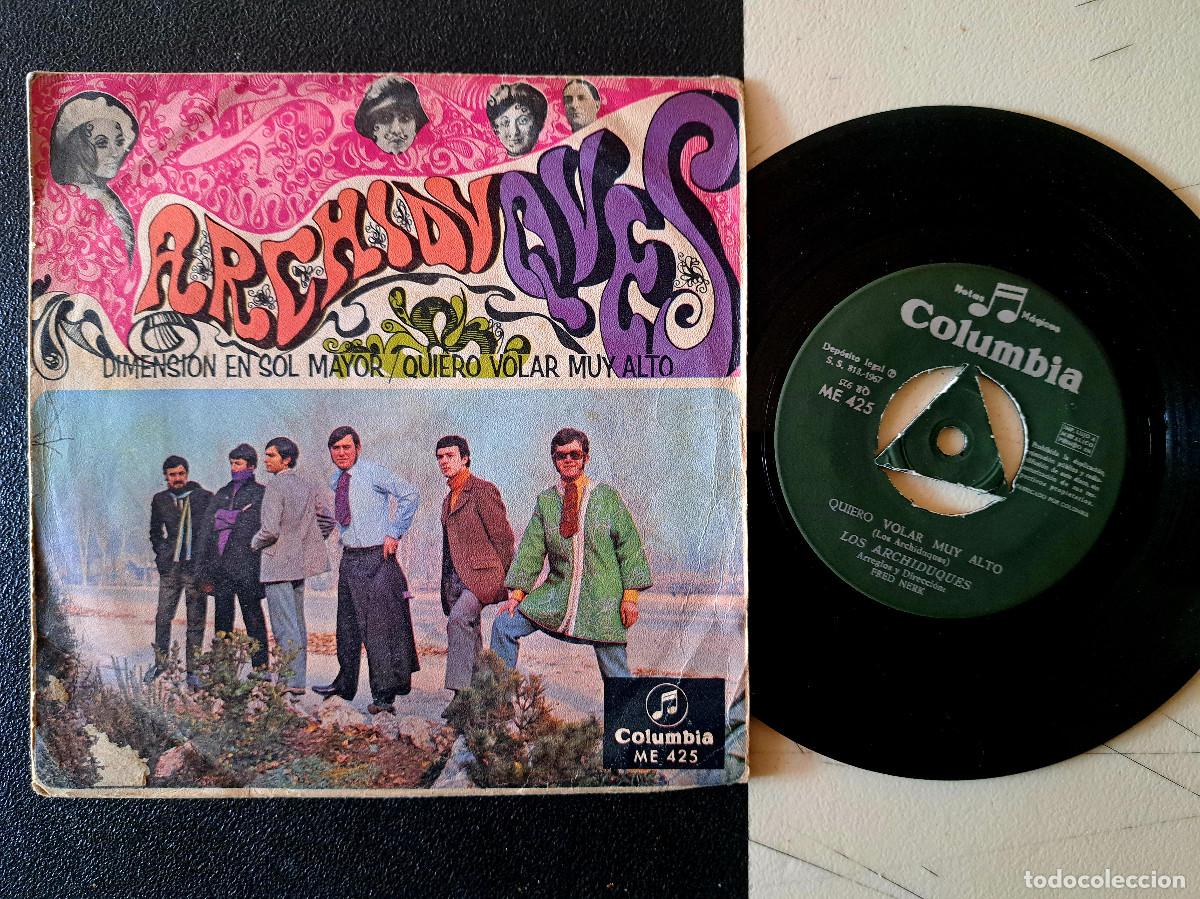 Discos de vinilo: Single Los Archiduques &ndash; Dimension En Sol Mayor / Quiero Volar Muy Alto 1968 TINO CASAL VG+/VG