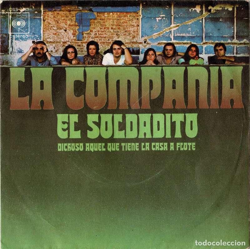 Discos de vinilo: La Compa&ntilde;&iacute;a - El soldadito. Dichoso aquel que tiene la casa a flote - Single
