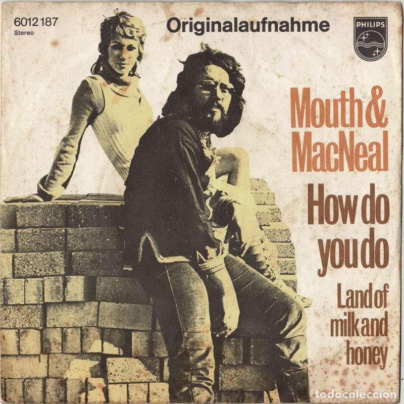 Discos de vinilo: How do you do. Land of Milk and Honey. Single - Mouth & MacNeal