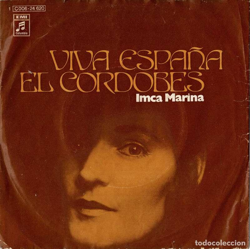 Discos de vinilo: Viva Espa&ntilde;a. El Cordob&eacute;s. Single - Imca Marina