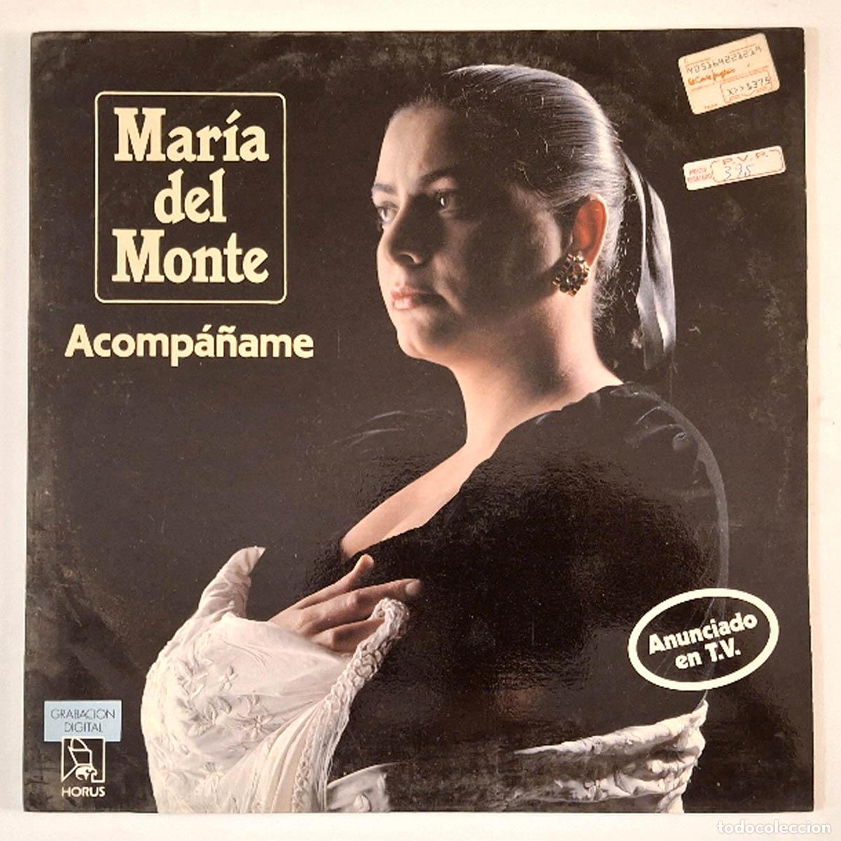 Discos de vinilo: Mar&iacute;a del Monte - Acomp&aacute;&ntilde;ame