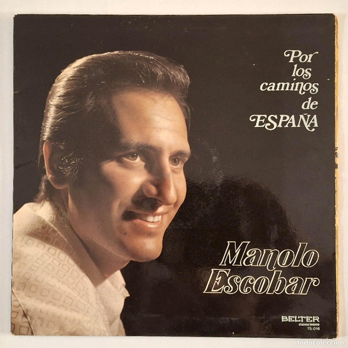 Discos de vinilo: Manolo Escobar - Por los caminos de Espa&ntilde;a