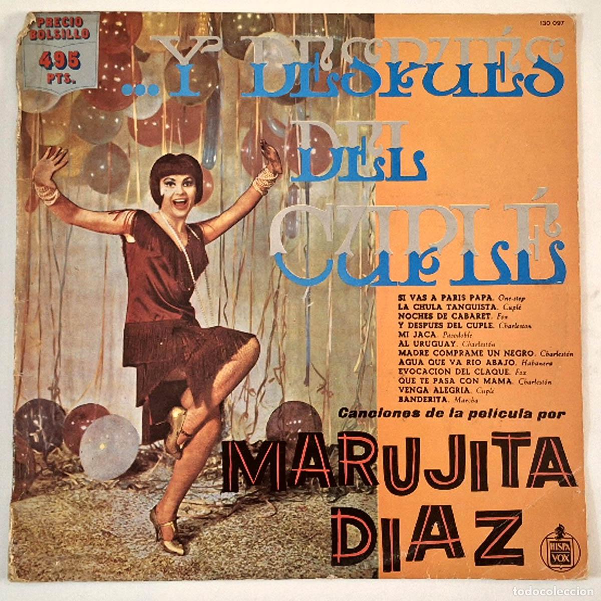 Discos de vinilo: Marujita D&iacute;az - Y despu&eacute;s del cupl&eacute;. Canciones de la pel&iacute;cula