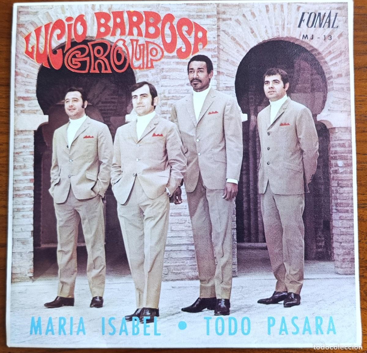 Discos de vinilo: LUCIO BARBOSA GROUP. MARIA ISABEL. TODO PASAR&Aacute;. FONAL. PALMA DE MALLORCA, 1969