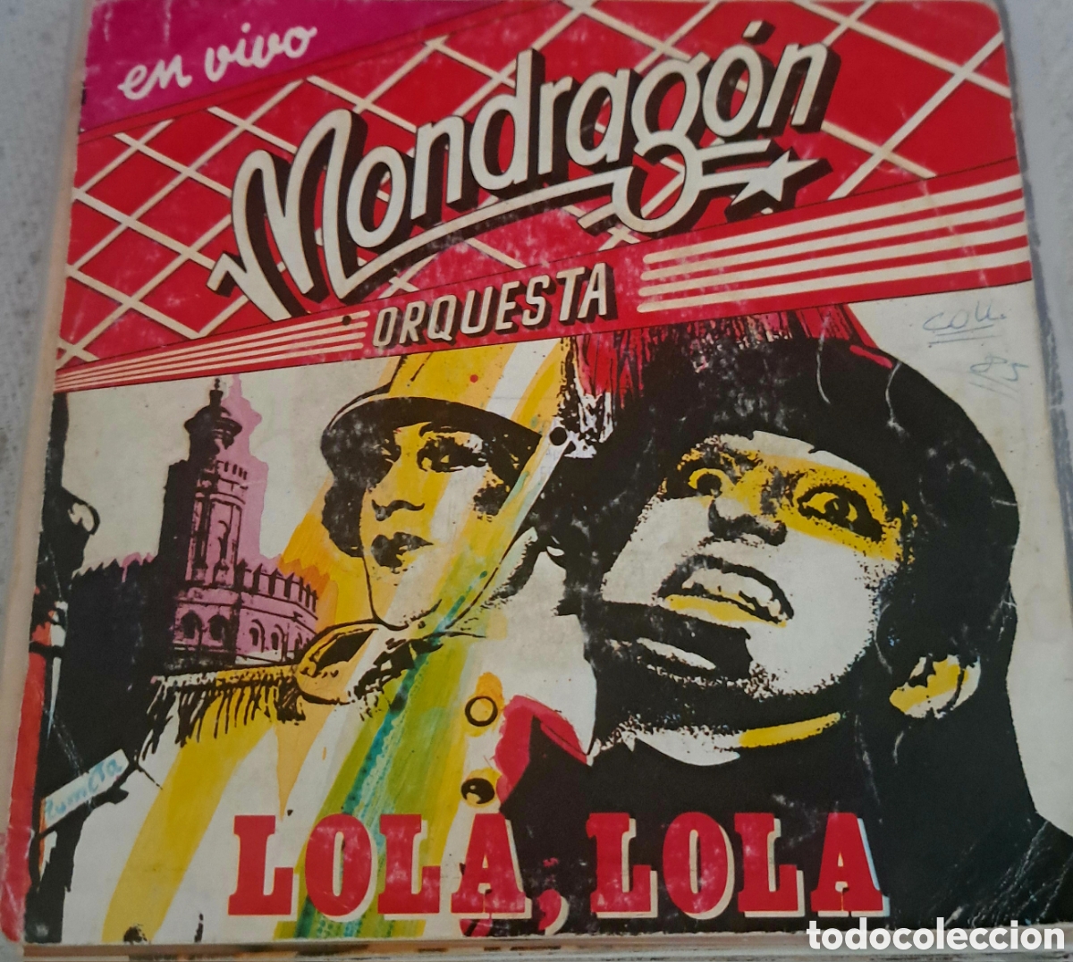 Discos de vinilo: Orquesta Mondragon lola lola y caperucita feroz