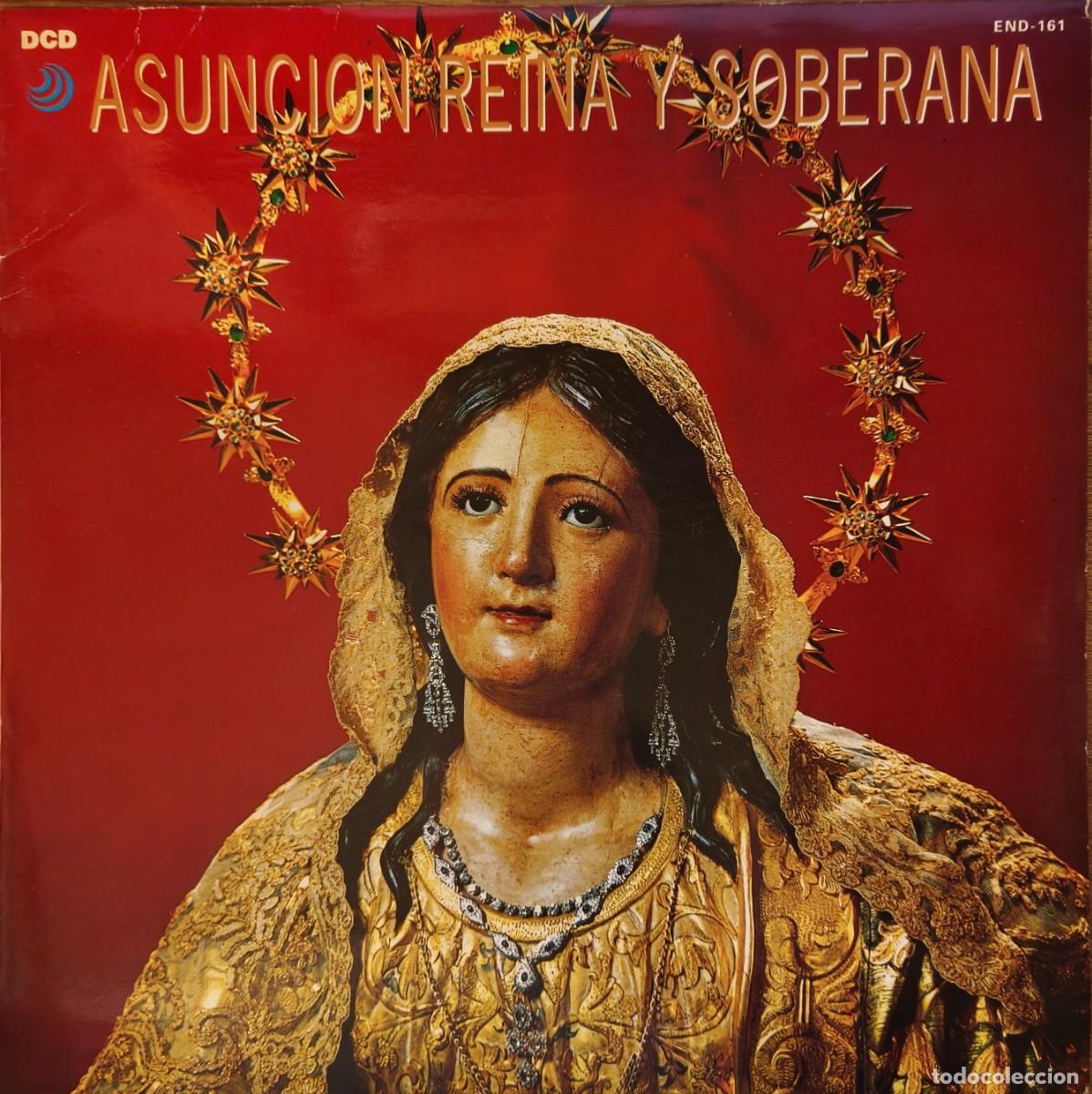 Discos de vinilo: DISCO LP ASUNCI&Oacute;N REINA Y SOBERANA. CORAL NTRA. SRA. DE LOA ASUNCI&Oacute;N DE CANTILLANA