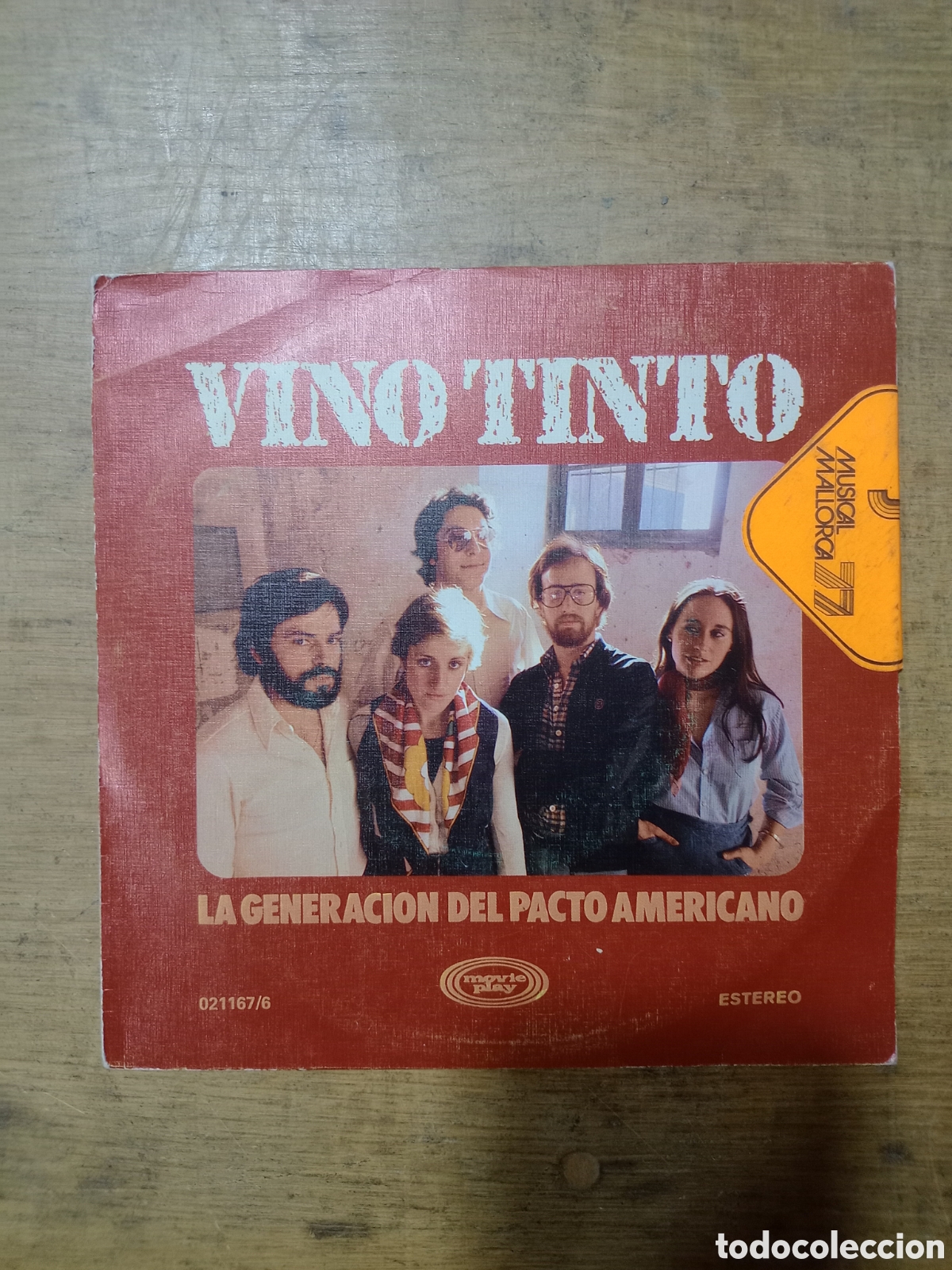 Discos de vinilo: VINO TINTO Sg MOVIEPLAY 1977 la generacion del pacto americano +1 FOLK PROTESTA