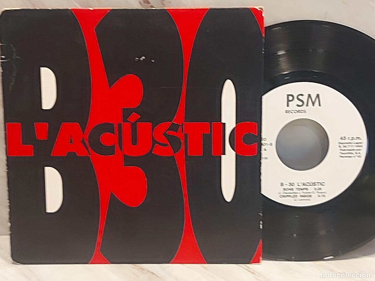 Disques de vinyle: B-30 L'AC&Uacute;STIC | BONS TEMPS +3 | EP-PSM-12.001-S | ESPA&Ntilde;A 1993 | MBC ***