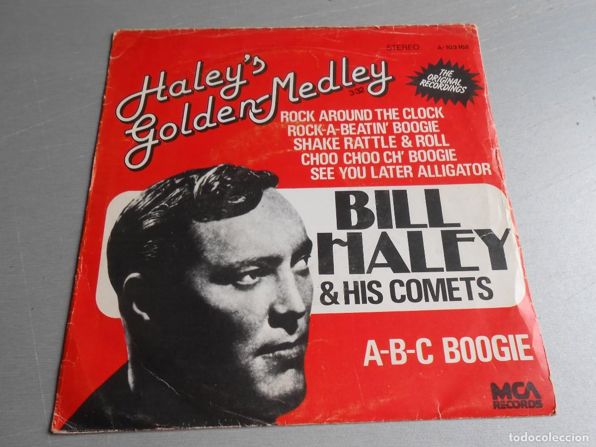 Discos de vinilo: BILL HALEY & HIS COMETS - HALEY&acute;S GOLDEN MEDLEY -, SG, MEDLEY + 1, A&Ntilde;O 1981, MCA RECORDS A-103.162