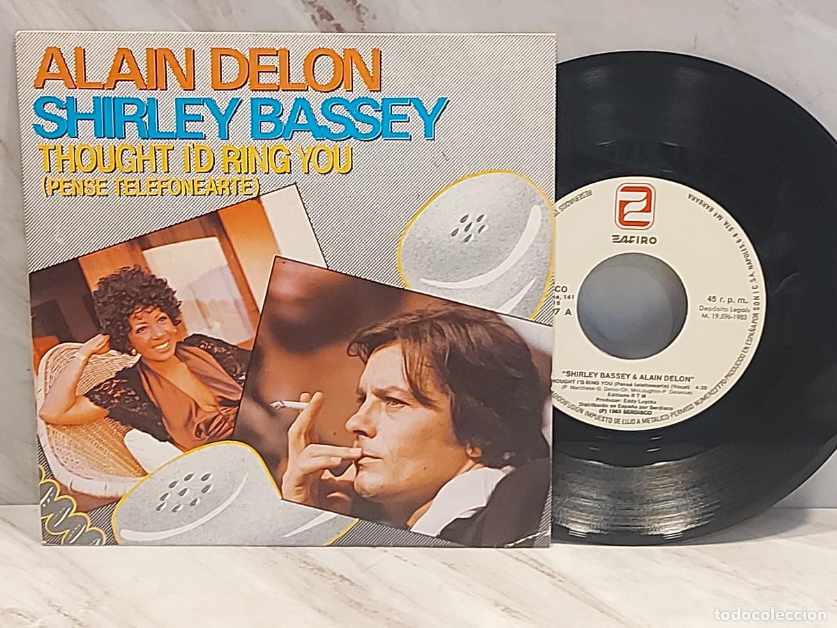 Discos de vinilo: SHIRLEY BASSEY & ALAIN DELON | THOUGHT I'D RING YOU | SINGLE-ZAFIRO-OOX-597 | ESPA&Ntilde;A 1983 | MBC ***