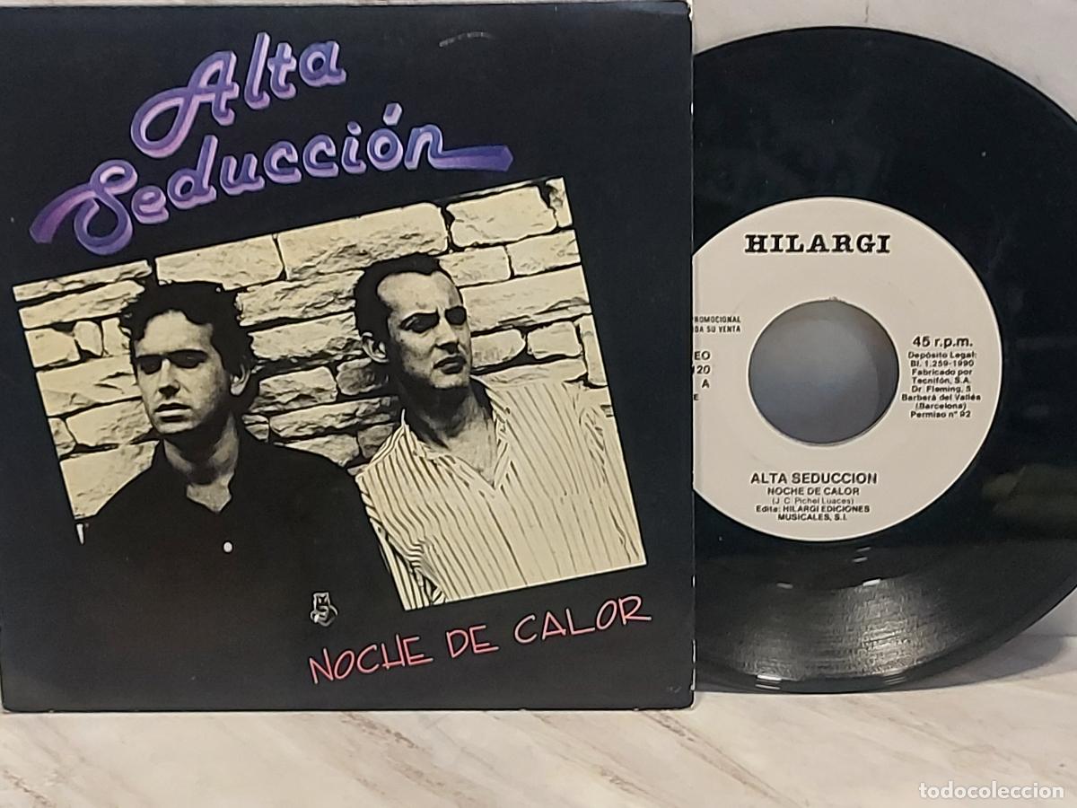 Discos de vinilo: ALTA SEDUCCI&Oacute;N | NOCHE DE CALOR + FIN DE SEMANA | SINGLE PROMO-HILARGI-DS120 | MBC ***