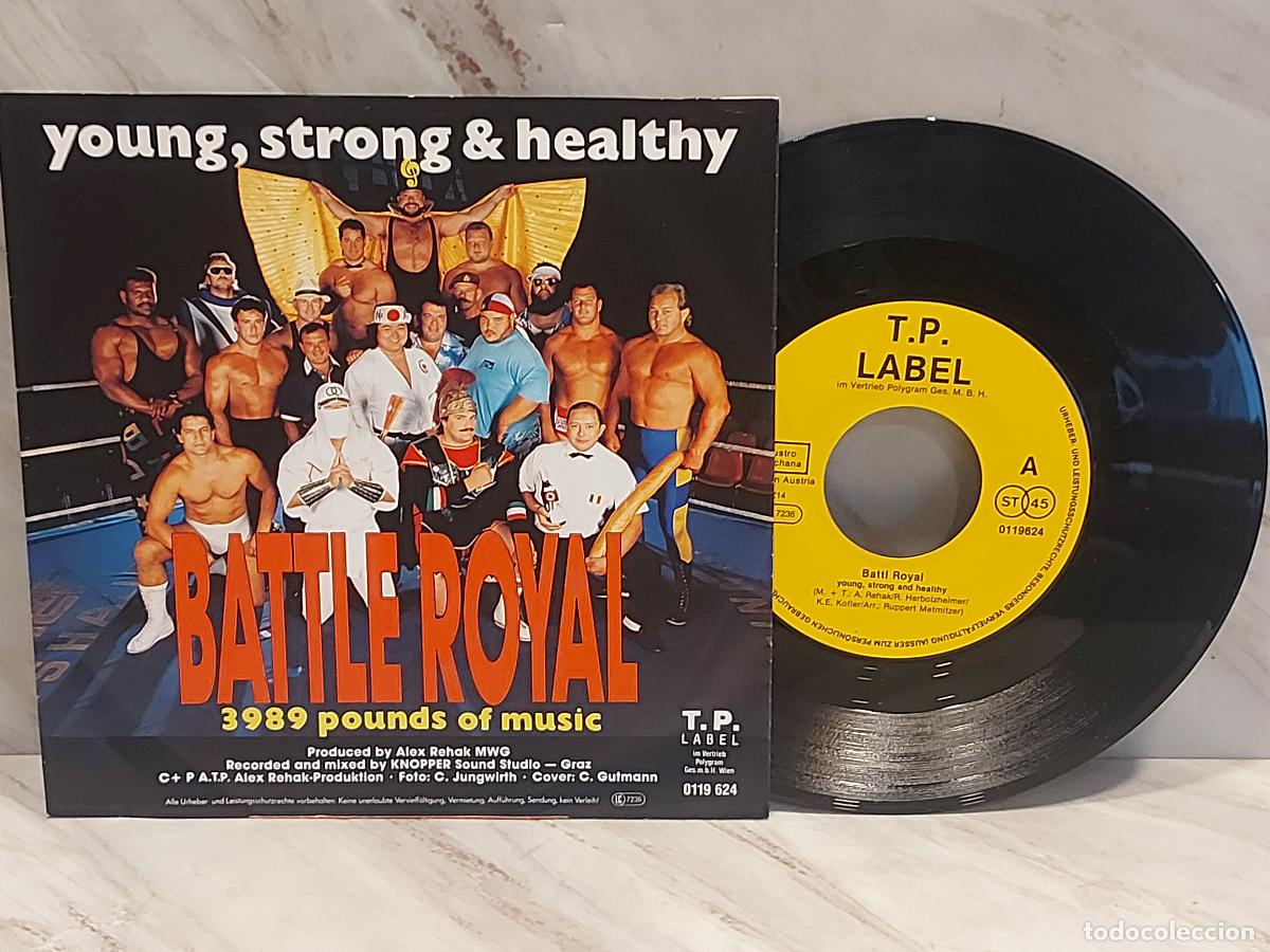 Discos de vinilo: BATTLE ROYAL | YOUNG, STRONG & HEALTHY | SINGLE-T.P. LABEL-0119624 | LUJO ****