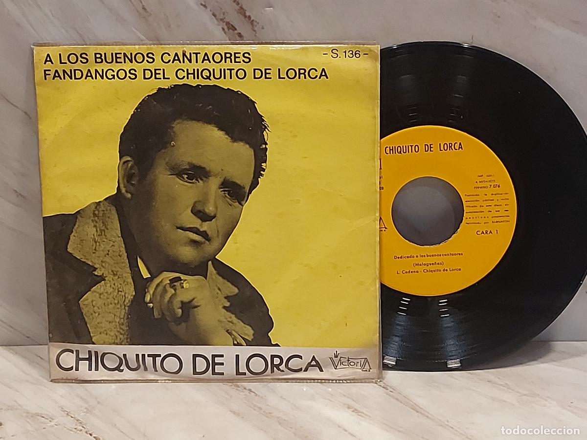 Discos de vinilo: CHIQUITO DE LORCA | A LOS BUENOS CANTAORES / FANDANGOS | VICTORIA 1968 | MBC. ***