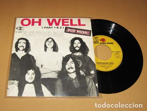 Discos de vinilo: FLEETWOOD MAC - OH WELL (PART 1 & 2) - SINGLE - 1969