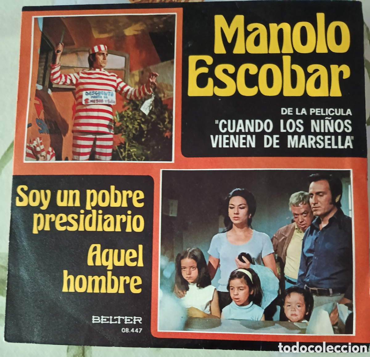 Discos de vinilo: Manolo Escobar single sello Belter editado en Espa&ntilde;a a&ntilde;o 1974.