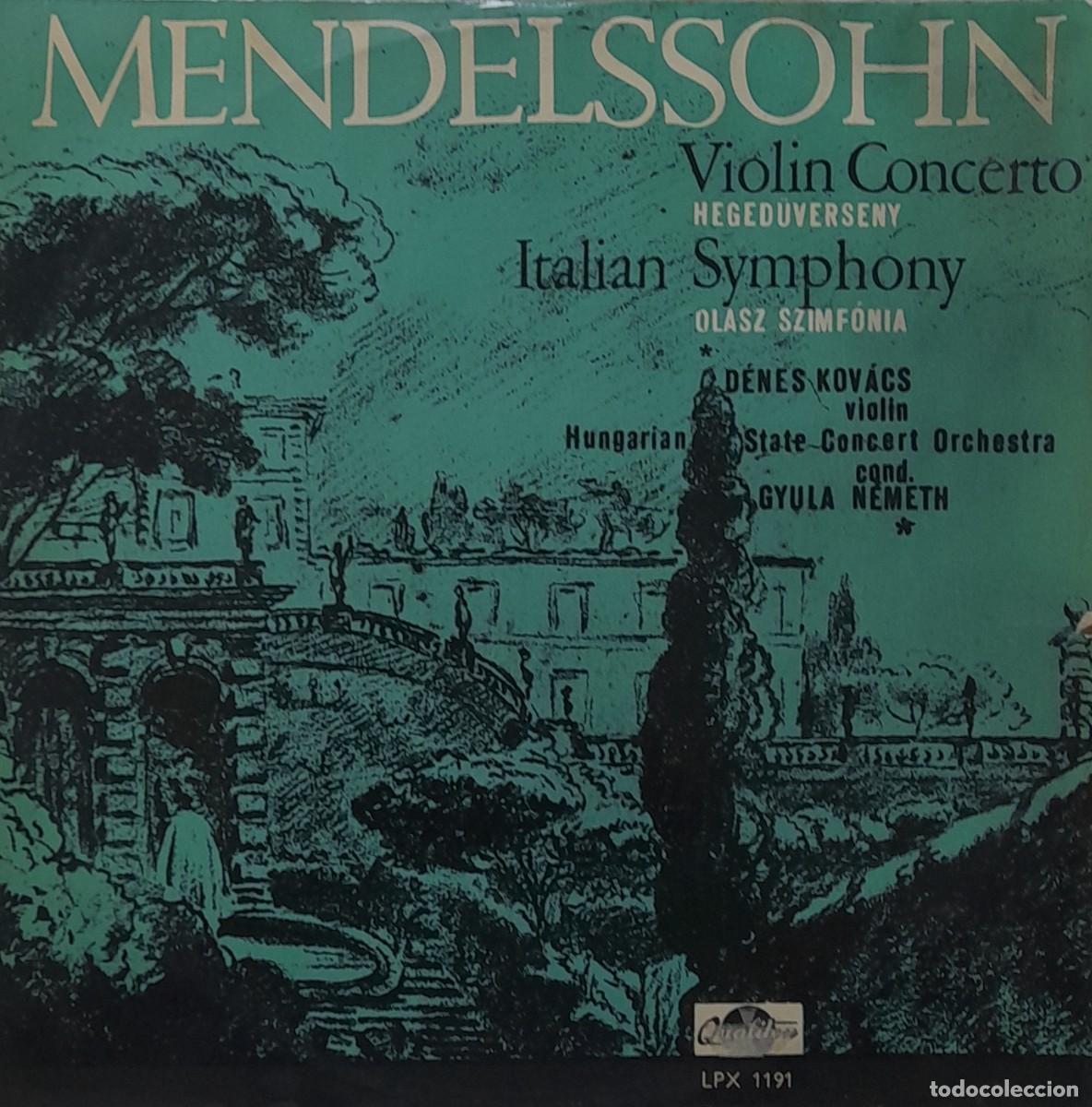 Discos de vinilo: MENDELSSON. Violin concerto / Italian Symphony. Qualiton