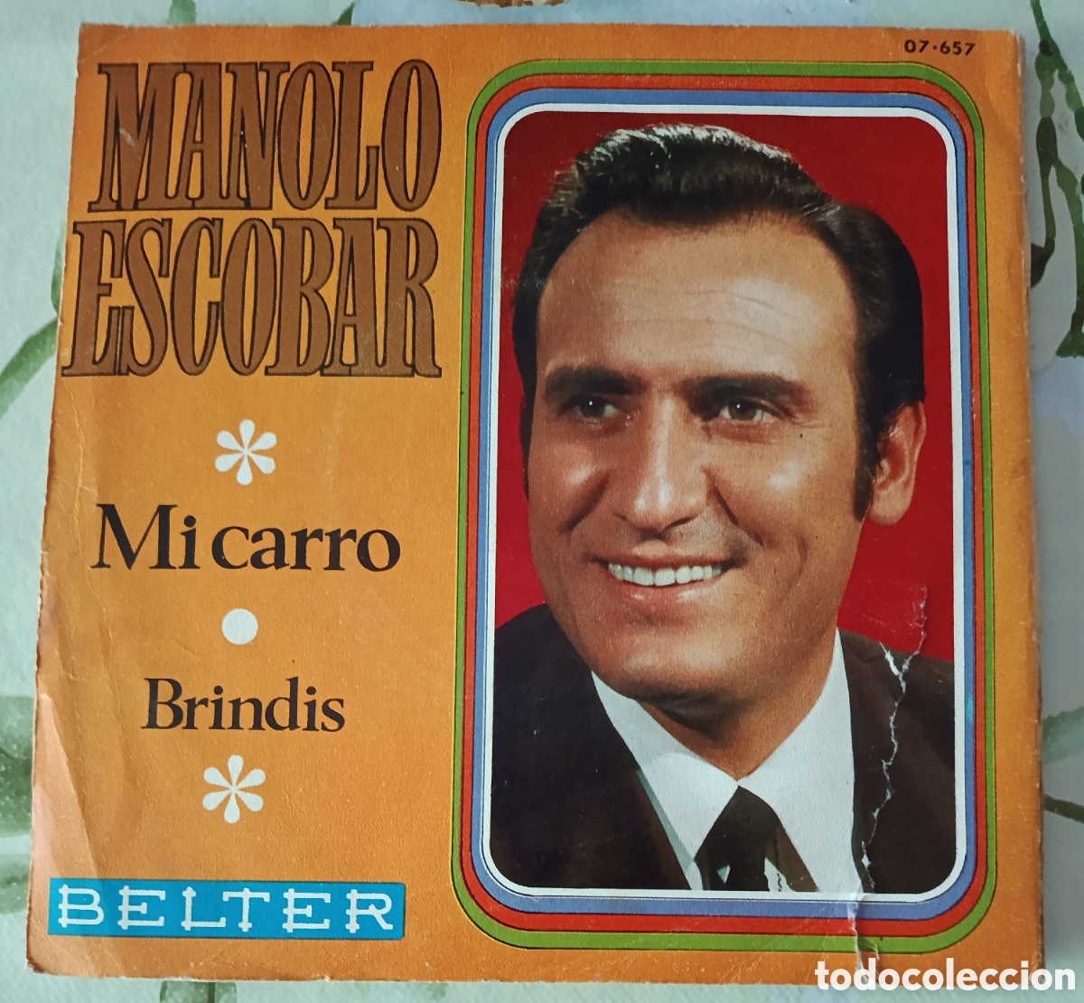 Discos de vinilo: Manolo Escobar single sello Belter editado en Espa&ntilde;a a&ntilde;o 1969.
