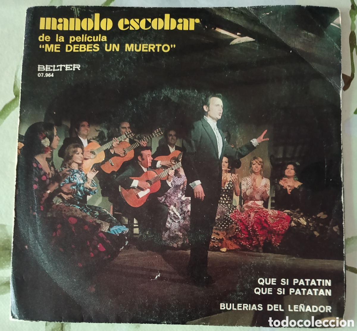 Discos de vinilo: Manolo Escobar single sello Belter editado en Espa&ntilde;a a&ntilde;o 1971.