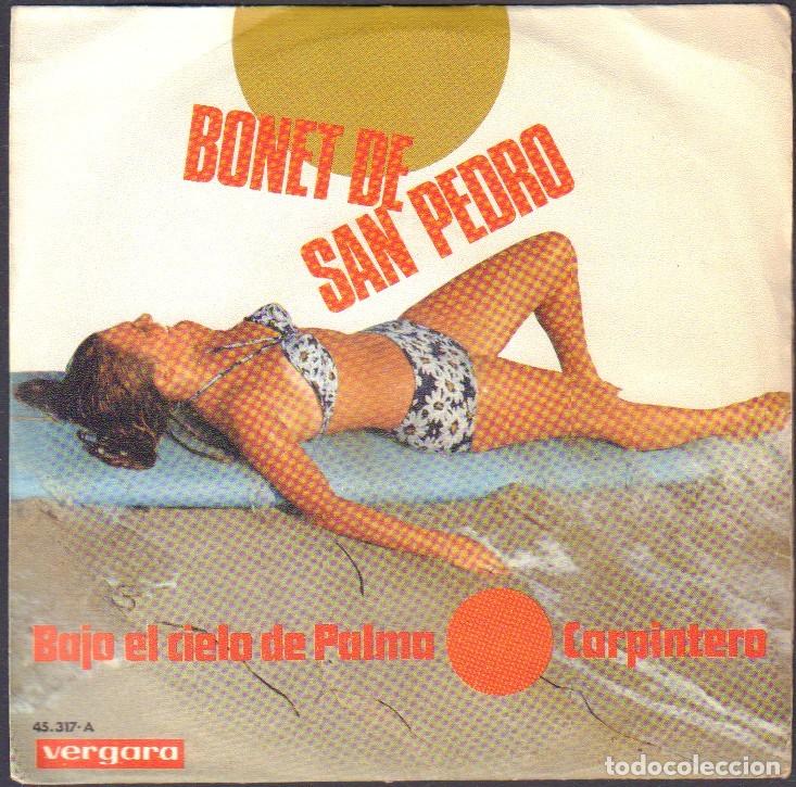 Discos de vinilo: BONET DE SAN PEDRO - BAJO EL CIELO DE PALMA, CARPINTERO / SINGLE VERGARA 1969 RF-8000