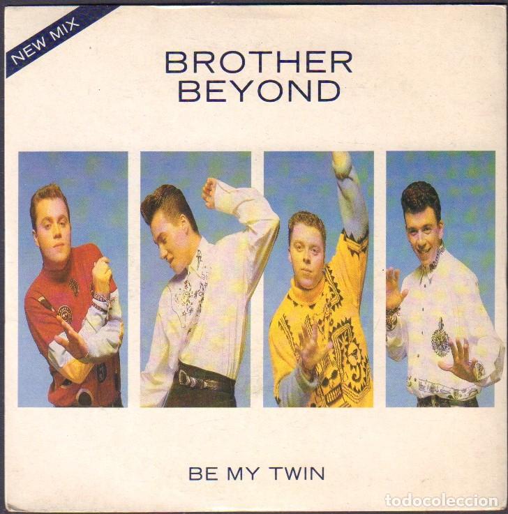 Discos de vinilo: BROTHER BEYOND - BE MY TWIN, BROKEN LIFE / SINGLE PARLOPHONE 1988 RF-8007