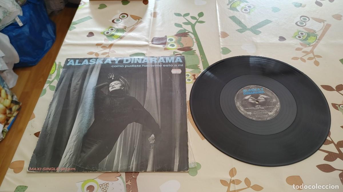 Discos de vinilo: ALASKA Y DINARAMA-MAXI COMO PUDISTE HACERME ESTO A MI
