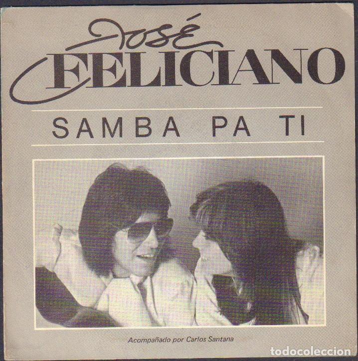 Discos de vinilo: JOSE FELICIANO - SAMBA PA TI, NO HAY SOMBRA QUE ME CUBRA / SINGLE RCA 1982 RF-8022