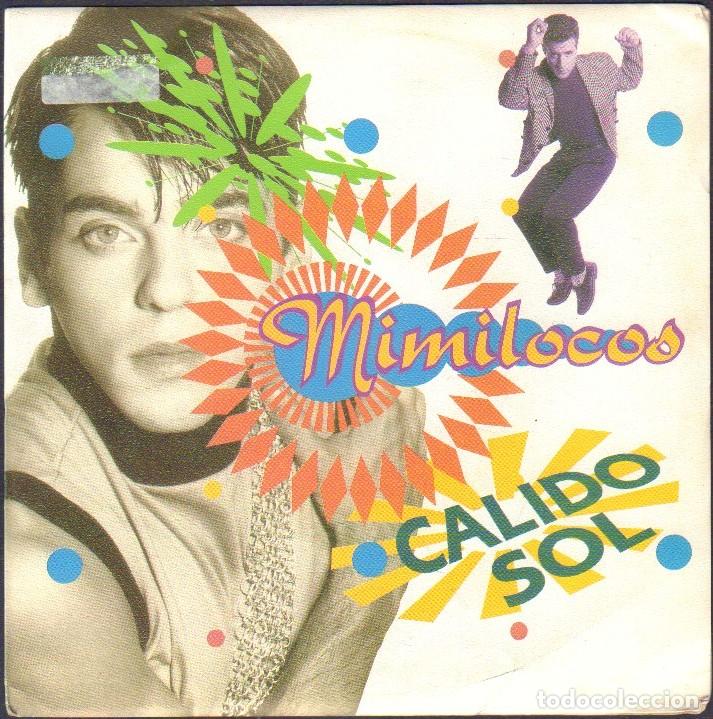 Discos de vinilo: MIMILOCOS - CALIDO SOL, ERES BONITA / SINGLE POLYGRAM IBERICA 1991 RF-8027