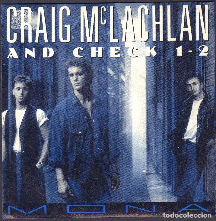 Discos de vinilo: CRAIG McLACHLAN - AND CHECK 1-2 / MONA (E. McDANIEL) / SIGLE CBS 1990 RF- 8029