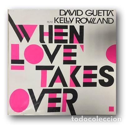 Discos de vinilo: David Guetta Feat. Kelly Rowland &lrm;&ndash; When Love Takes Over MAXI SINGLE 12&rdquo;