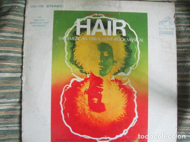 Discos de vinilo: HAIR THE AMERICAN TRIBAL LOVE-ROCK MUSICAL B.S.O. LP - ORIGINAL U.S.A. - RCA 1968 - STEREO -
