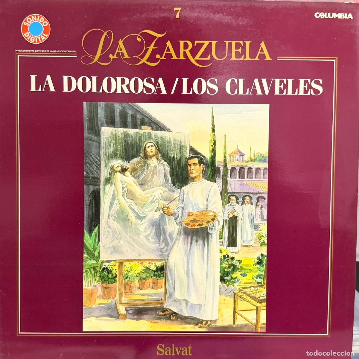 Discos de vinilo: Salvat ● La Zarzuela - N&ordm; 7 La Dolorosa/Los Claveles● Lp