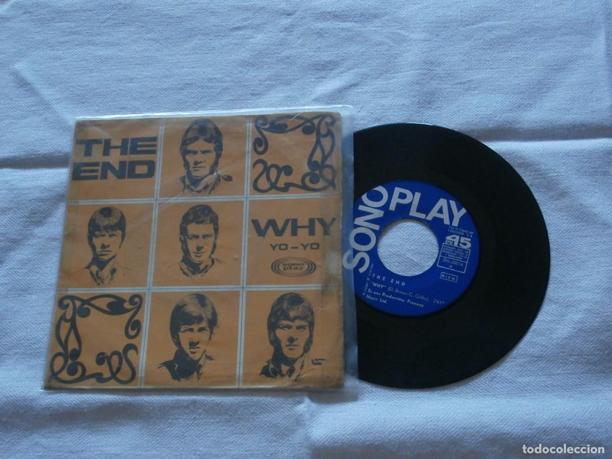 Discos de vinilo: THE END 7 SG WHY / YO -YO (1967) EDITA SONO PLAY -- VINILO BIEN - PORTADA CON CELO