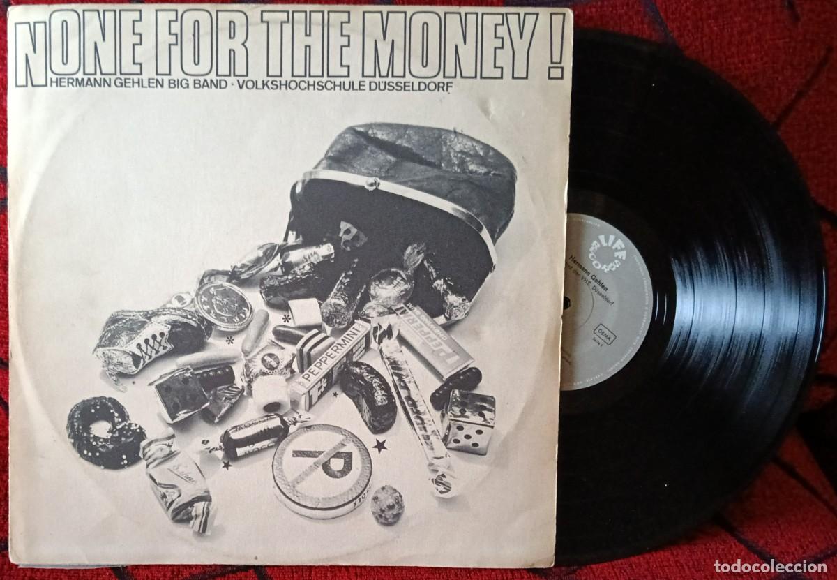 Discos de vinilo: HERMANN GEHLEN BIG BAND ** None For The Money! ** VINILO LP ALEMANIA