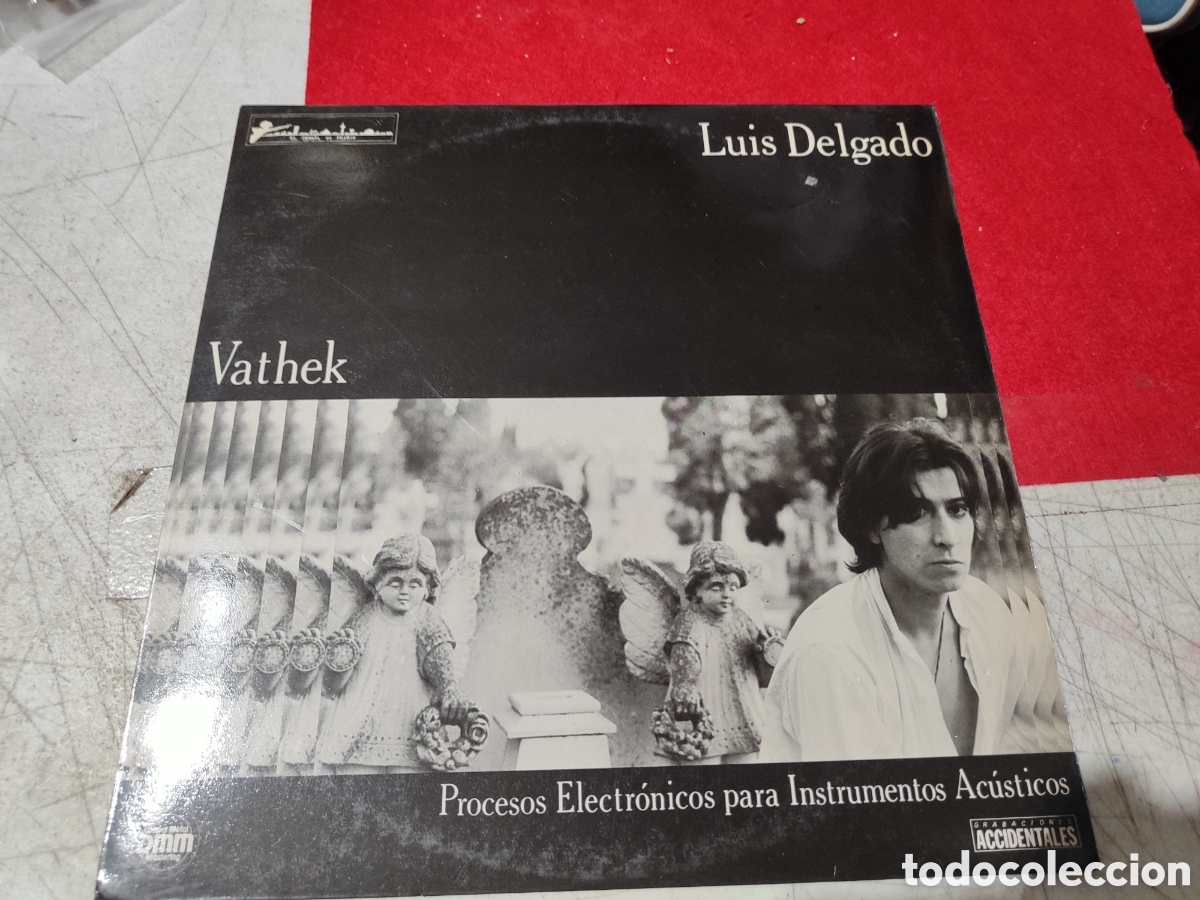 Discos de vinilo: Luis Delgado Vathek procesos electr&oacute;nicos para instrumentos ac&uacute;sticos el cometa de Madrid