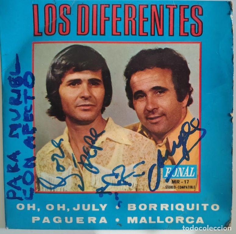 Discos de vinilo: Los diferentes. Oh oh July/ Paguera/ Borriquito/ Mallorca. Fonal, Spain 1972 ep dedicado firmado