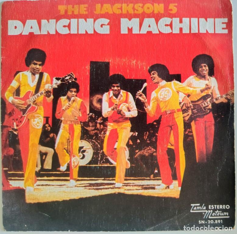 Discos de vinilo: The Jackson 5. Dancing machine/ It's toolate to change the time. Tamla Motwn, Spain 1974 single