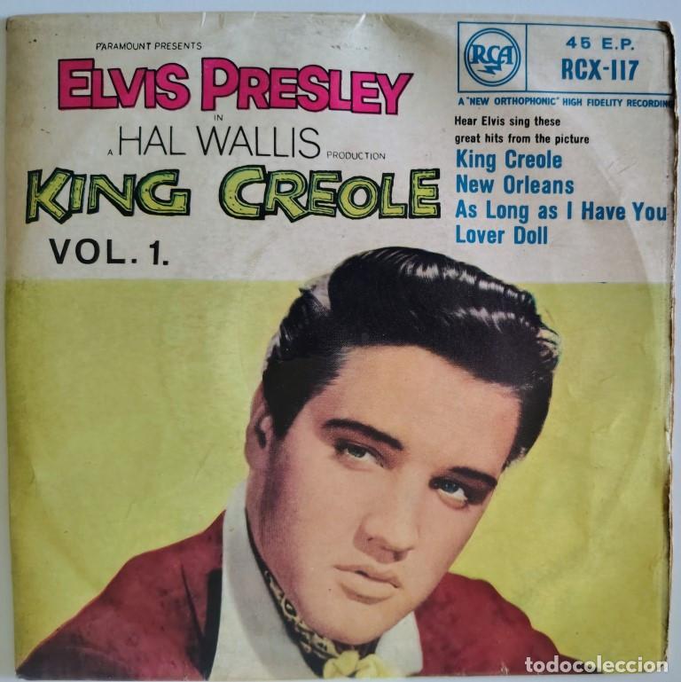 Discos de vinilo: Elvis Presley. King Creole Vol 1/ New Orleans/ As Long I have you/ Lover Doll. RCA, RCX 117 UK 1958
