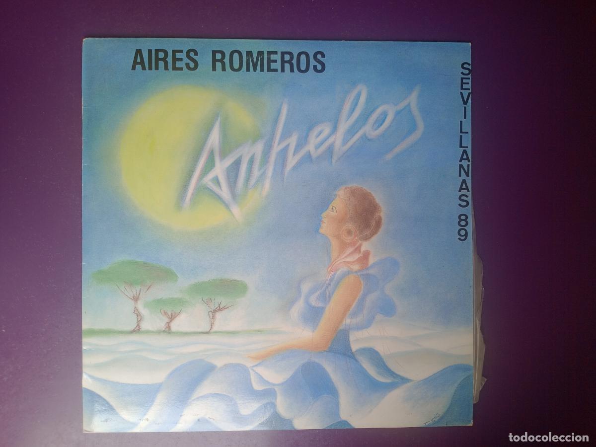 Discos de vinilo: Aires Romeros &ndash; Anhelos (Sevillanas 89) - LP JB 1988 - SIN USO - SEVILLANAS Y RUMBAS