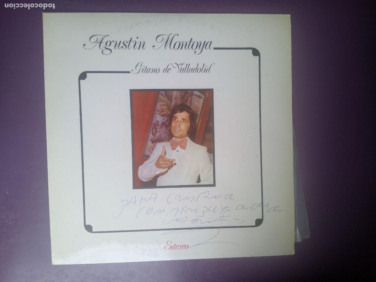 Discos de vinilo: Agustin Montoya &ndash; Gitano de Valladolid - LP DPM 1977 - FLAMENCO - FIRMA Y DEDICATORIA DEL ARTISTA