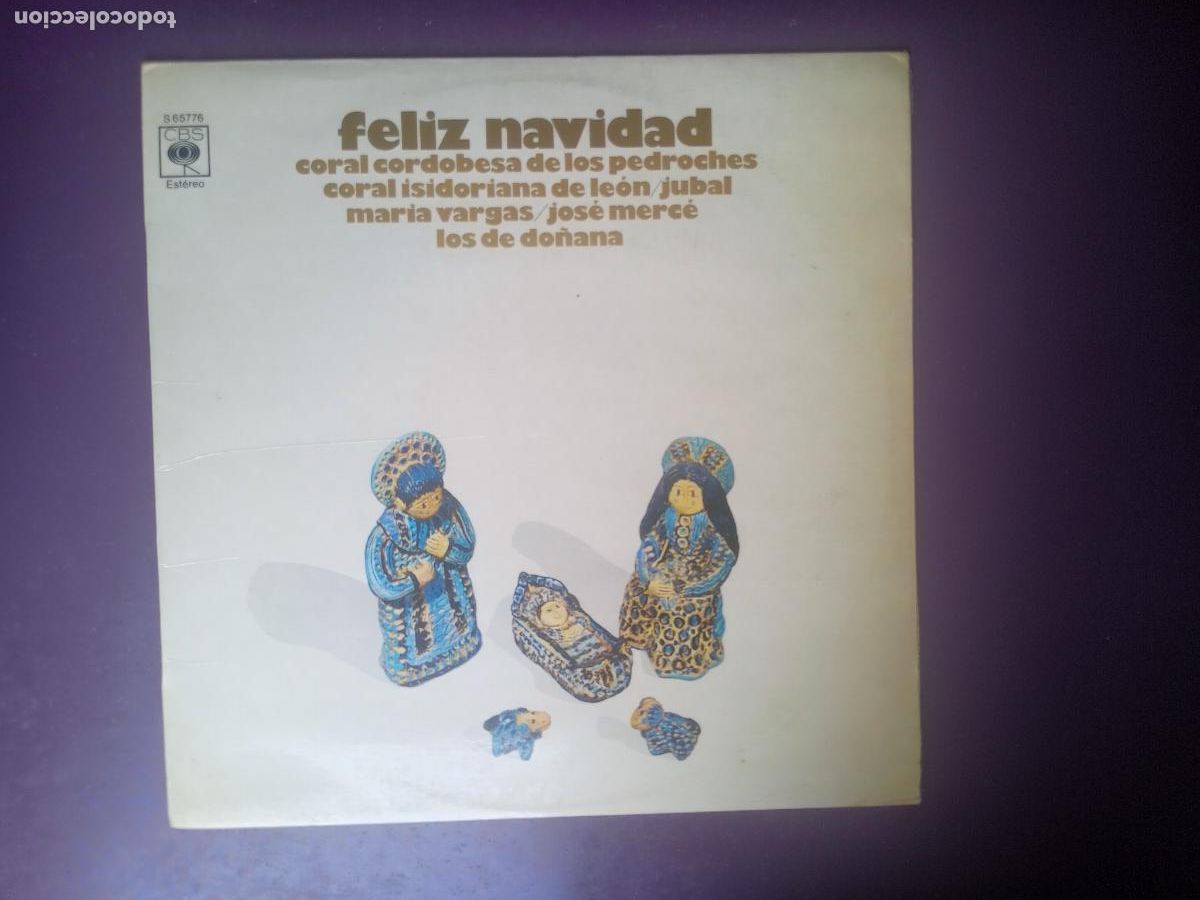 Discos de vinilo: FELIZ NAVIDAD - LP CBS 1973 - JOSE MERCE, JUBAL, CORAL PEDROCHES, CORAL ISIDORIANA, LOS DE DO&Ntilde;ANA,