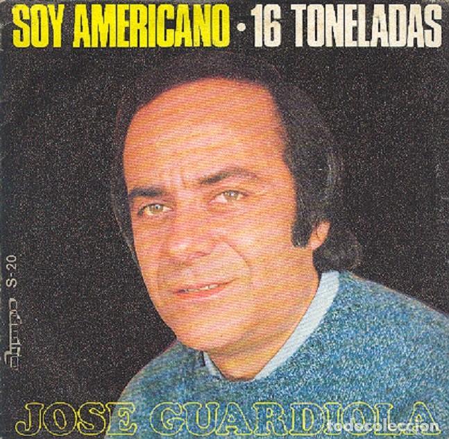 Discos de vinilo: Jos&eacute; Guardiola &ndash; Soy americano; 16 toneladas &ndash; OLYMPO S-20 &ndash; 1976