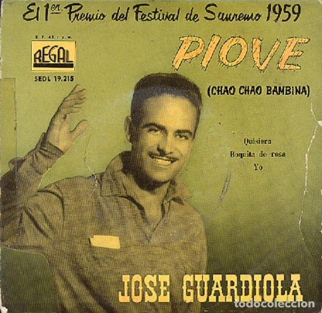 Discos de vinilo: Jos&eacute; Guardiola &ndash; Piove; Quisiera; Boquita de rosa; Yo &ndash; REGAL 19.215 &ndash; 1959