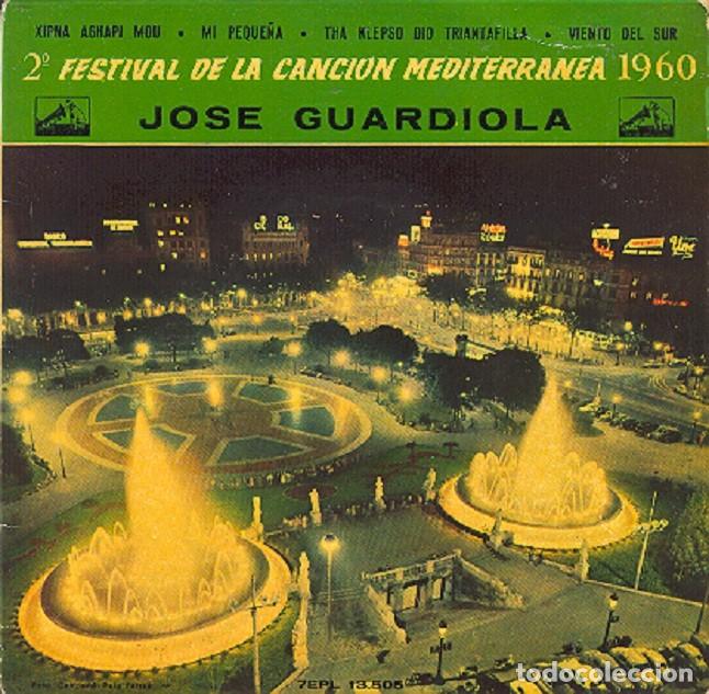Discos de vinilo: Jos&eacute; Guardiola &ndash; Xipna aghapi mou; Mi peque&ntilde;a; Viento del Sur + 1 &ndash; VSA 13.505 &ndash; 1960