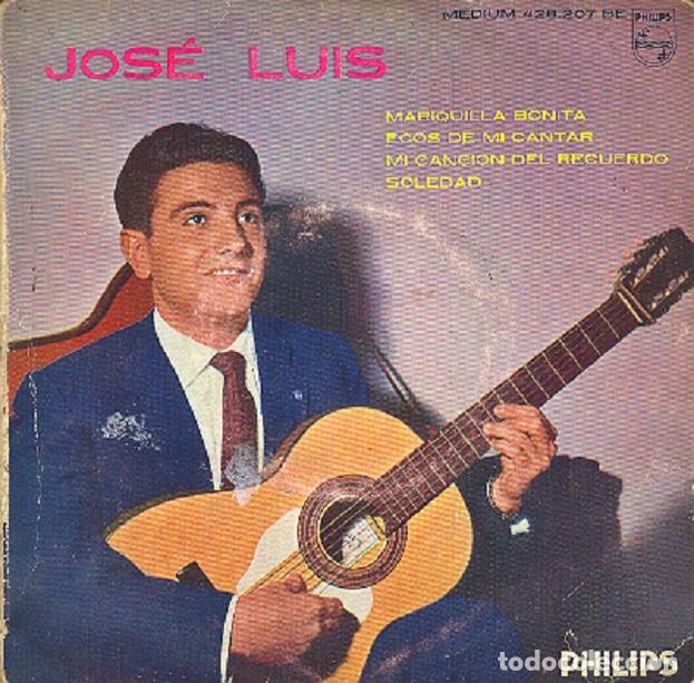 Discos de vinilo: Jos&eacute; Luis &ndash; Mariquilla bonita; Ecos de mi cantar; Soledad + 1 &ndash; PHILIPS 428.207 (Ed. Francesa)&ndash;1960